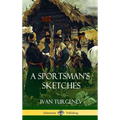 A Sportsman's Sketches (Hardcover) - Hardcover