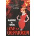 Love is a Crematorium and Other Tales - Paperback