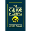 The Civil War in Louisiana - Paperback