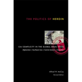 The Politics of Heroin: CIA Complicity in the Global Drug Trade - Paperback