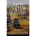 Tales of the High Lonesome: Volume 3 - Hardcover