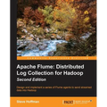 Apache Flume: Distributed Log Collection for Hadoop - Second Edition - Paperback