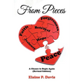 From Pieces to Peace: A Chance to Begin Again (Revised Edition) - Paperback