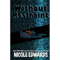 Without Restraint - Paperback