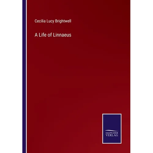 A Life of Linnaeus - Paperback