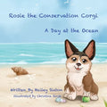 Rosie the Conservation Corgi: A Day at the Ocean - Paperback