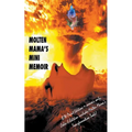Molten Mama's Mini Memoir - Paperback