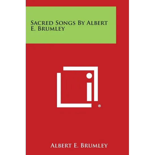 Sacred Songs by Albert E. Brumley - Paperback