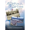 The Right Place at the Right Time: Stories from a Life in Education - Paperback