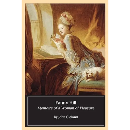 Fanny Hill: Memoirs of a Woman of Pleasure - Paperback