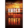 Under the Bones: A Lou Thorne Thriller - Paperback