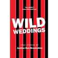 Wild Weddings - Paperback