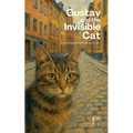 Gustav and the Invisible Cat And Other Bilingual Swedish-English Children's Stories for Beginners - Paperback