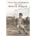 From Illiteracy To The White House - Paperback