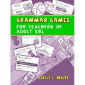 Grammar Games for Teachers of Adult ESL - Paperback