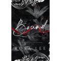 Bound: A Dark Forced Proximity Academy Romance - Hardcover
