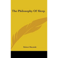 The Philosophy Of Sleep - Hardcover