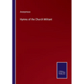 Hymns of the Church Militant - Paperback