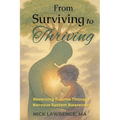 From Surviving to Thriving: Reversing Trauma Through Nervous System Awareness - Paperback