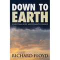 Down to Earth: Christian Hope and Climate Change - Paperback
