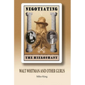 Negotiating the Hierophant: Walt Whitman and other Gurus - Paperback