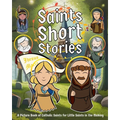 Saints Short Stories: A Picture Book of Catholic Saints for Little Saints in the Making - Paperback