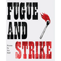 Fugue and Strike - Paperback