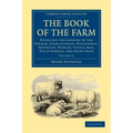 The Book of the Farm - Volume 2 - Paperback