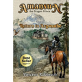 Amansun the Dragon Prince: Book 2 Return to Argonathe - Hardcover