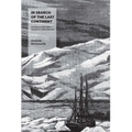In Search of the Last Continent: Australia and Early Antarctic Exploration - Paperback