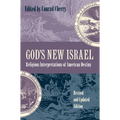 God's New Israel: Religious Interpretations of American Destiny - Paperback