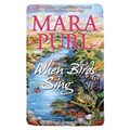 When Birds Sing: Milford-Haven Adventure Novella - Paperback