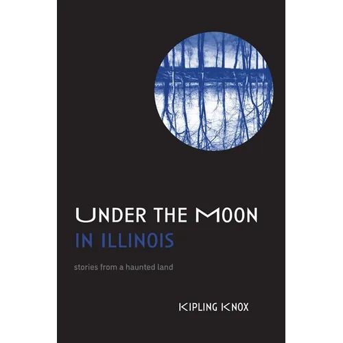 Under the Moon in Illinois - Paperback