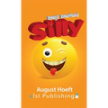 Silly - Hardcover