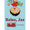 Relax, Jax - Paperback