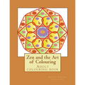 Zen and the Art of Colouring: Adult colouring book - Paperback