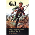 G.I.: The American Soldier in World War II - Paperback