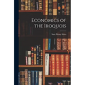 Economics of the Iroquois - Paperback