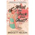 What The Fuck Was That? - Paperback