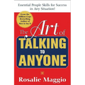 The Art of Talking to Anyone: Essential People Skills for Success in Any Situation: Essential People Skills for Success in Any Situation - Paperback