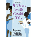 If These Walls Could Talk - Paperback