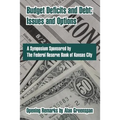 Budget Deficits and Debt: Issues and Options - Paperback