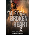 A tale of a broken heart 2 - Paperback