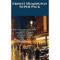 Ernest Hemingway Super Pack - Hardcover
