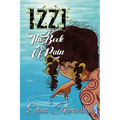 Izzi: The Book of Rain - Paperback