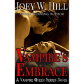 Vampire's Embrace: A Vampire Queen Series Novel - Paperback