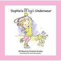 Sophie's Magic Underwear - Hardcover