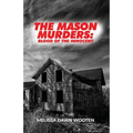 The Mason Murders: Blood of the Innocent - Paperback