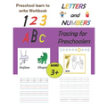 Preschool Learn To Write Workbook, Letters and Numbers Tracing for preschoolers: ABC and 123 Reading and Writing Practice Workbook for kids ages 3-5 w - Paperback