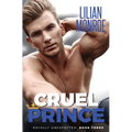 Cruel Prince: An Accidental Pregnancy Romance - Paperback